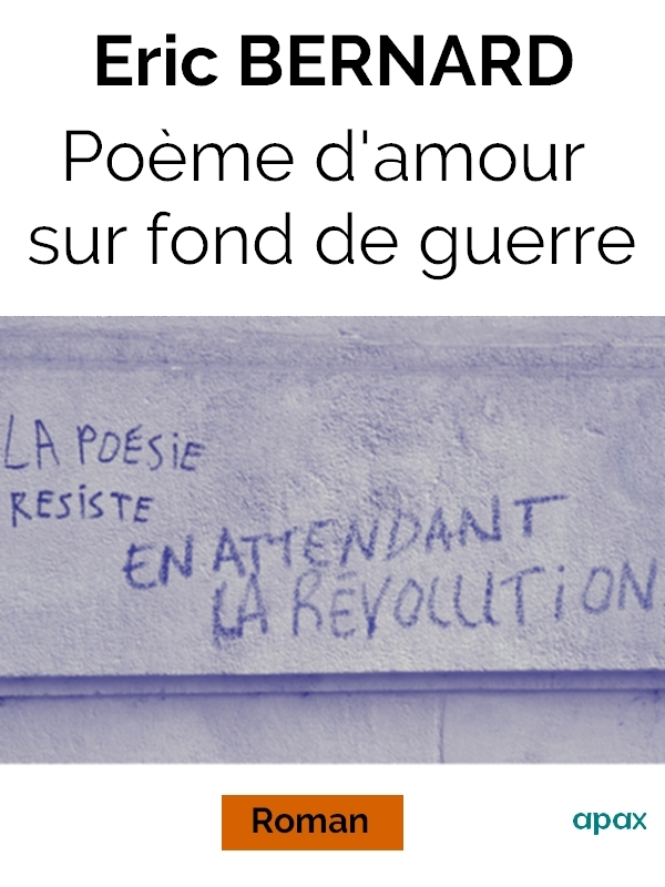 Poème d'amour sur fond de guerre